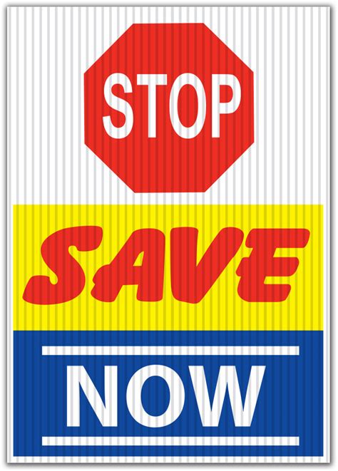 Stop Save Now Underhood Sign