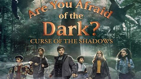Are You Afraid Of The Dark Curse Of The Shadows Is Fun For Horror Fans
