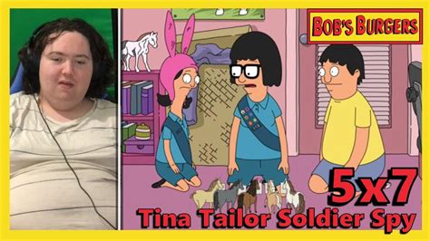 Bob S Burgers 5x7 Tina Tailor Soldier Spy Reaction Youtube