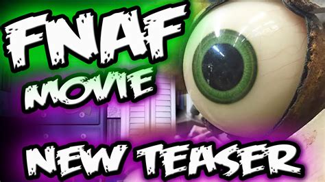 Fnaf Movie Teaser New Animatronic Eyes Five Nights At Freddys