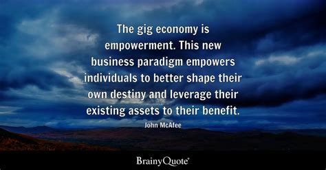 John Mcafee The Gig Economy Is Empowerment This New