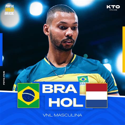 Portal Vôlei Brasil 🏐🇧🇷 On Twitter 🏐 🇧🇷 Brasil X Holanda 🇳🇱 🏆 Vnl Masculina ️ Semana 03 📆 06