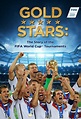 Gold Stars: The Story of the FIFA World Cup Tournaments - TheTVDB.com