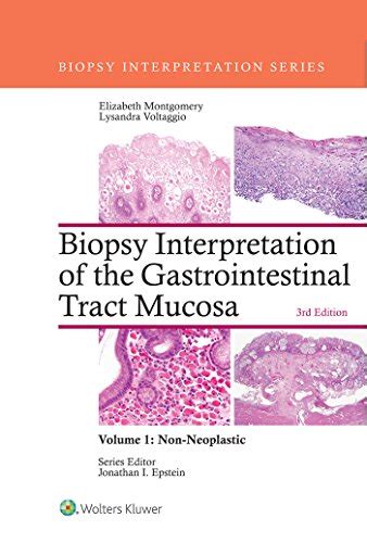 Biopsy Interpretation Of The Gastrointestinal Tract Mucosa Volume