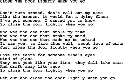 Johnny Cash Song Close The Door Lightly When You Go Lyrics