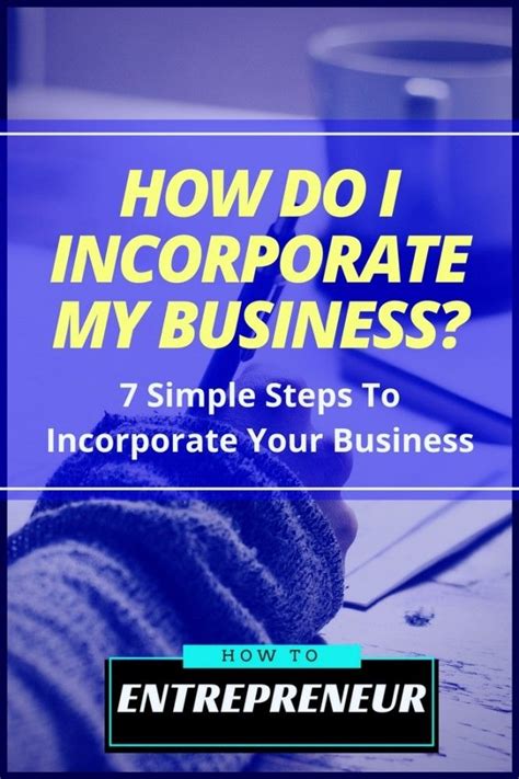 How Do I Incorporate My Business Heres Your Answer In 7 Steps