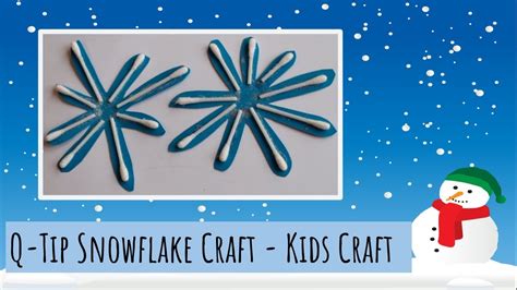 Q Tip Snowflake Craft Kids Craft Veras Creations Youtube