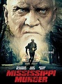 Mississippi Murder - film 2017 - AlloCiné