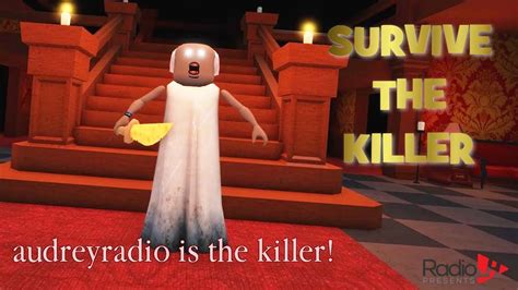 Survive The Killer In Roblox Youtube