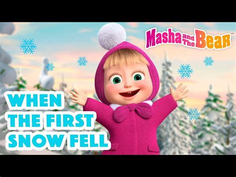Masha And The Bear When The First Snow Fell Best Episodes Cartoon