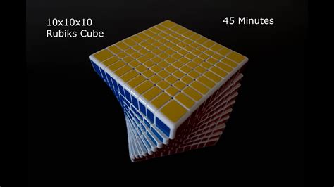 10x10x10 Rubiks Cube In 45 Minutes 👌👀 Youtube