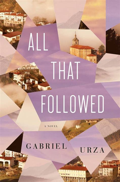 Fiction Review ‘all That Followed By Gabriel Urza Book Cover