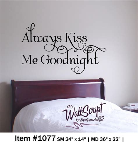 Always Kiss Me Goodnight Bedroom Wall Decal Master Bedroom Wall Art Wall Graphic