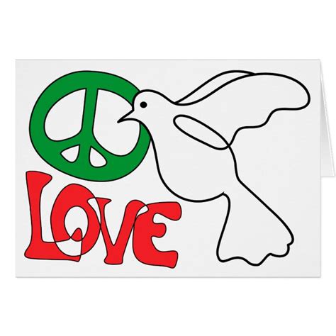 Peace Love And A Dove Holiday Greeting Card Zazzle