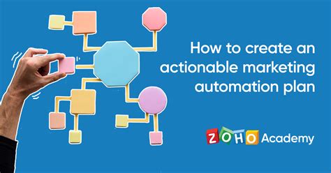 How To Create An Actionable Marketing Automation Plan Zoho Academy
