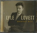 Lyle Lovett CD: Greatest Hits (CD) - Bear Family Records