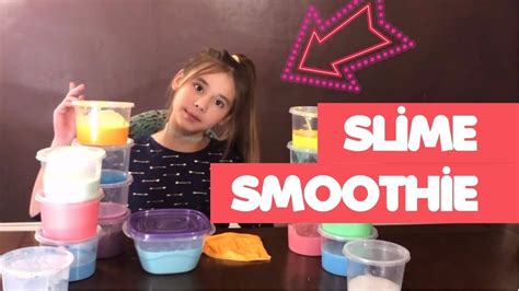 Slime Smoothie Mixing All Of My Slimes Together Youtube