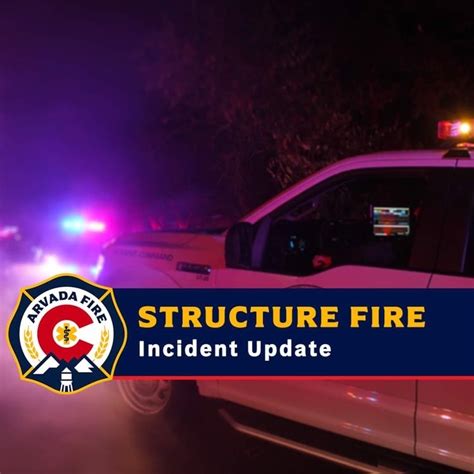 Arvada Fire On Twitter Arvada Fire Is Responding To A Working Structure Fire On The Block
