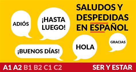 Saludos Y Despedidas En Español Ser Y Estar Aprende Español Online