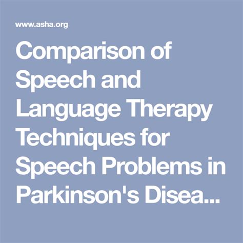 Comparison Of Speech And Language Therapy Techniques For Speech