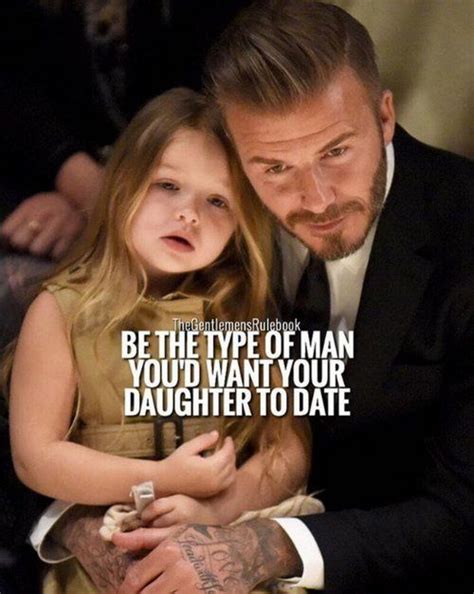 this speaks for itself treat your woman how you d want your daughters future man to treat h