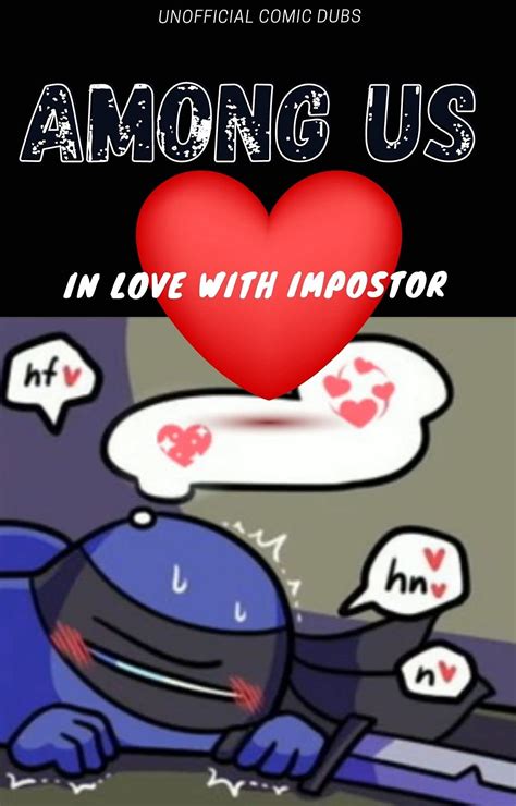 Among Us Inlove With The Imposter Love Comic By Kerry Blaines Goodreads