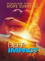 Deep Impact - Where to Watch and Stream - TV Guide