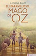 EL MARAVILLOSO MAGO DE OZ - L. FRANK BAUM - 9788420482378
