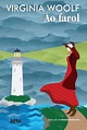 Ao Farol (To the lighthouse), de Virginia Woolf (com imagens ...