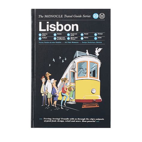 The Monocle Travel Guide Lisbon Monocle