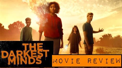 The Darkest Minds Movie Review Youtube