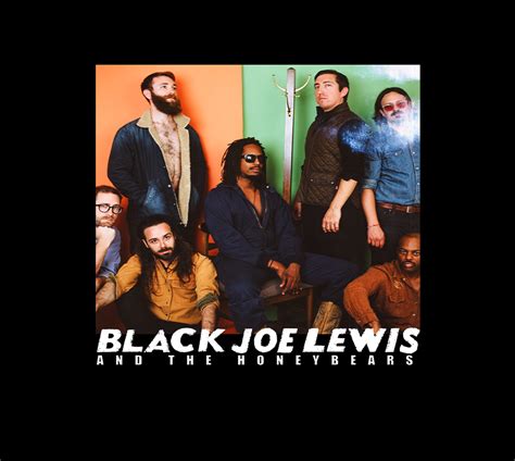 Black Joe Lewis And The Honeybears There San Diego
