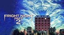 Fright Night II -Mein Nachbar, der Vampir - Kritik | Film 1988 ...