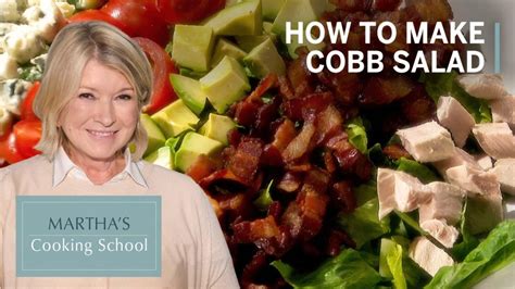 How To Make Martha Stewarts Cobb Salad