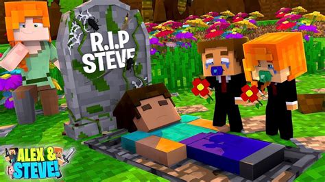 Steve Is Dead Minecraft Life Of Alex And Steve Youtube