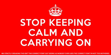 Keep Calm And Carry On Type Writing