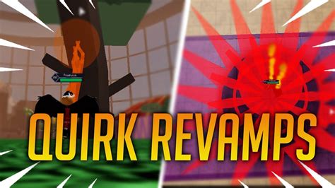 Quirk Revamps Showcase Heroes Online Roblox Youtube