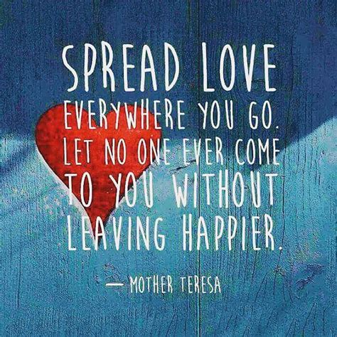 Spread Love Everywhere You Go Pictures Photos And Images For Facebook