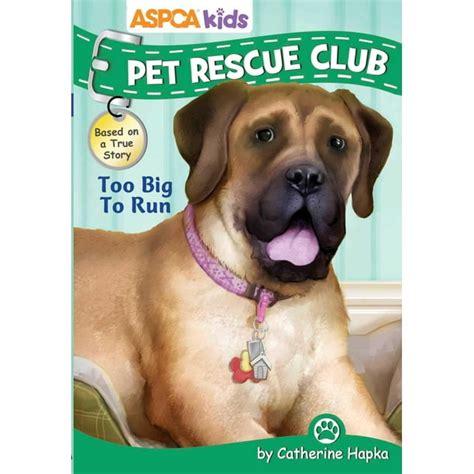 Pet Rescue Club Aspca Kids Pet Rescue Club Too Big To Run Series 4