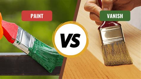 Difference Between Paint And Varnish Know The Difference