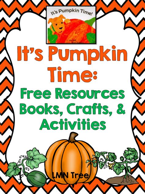Lmn Tree Its Pumpkin Time Free Resources Books Crafts And