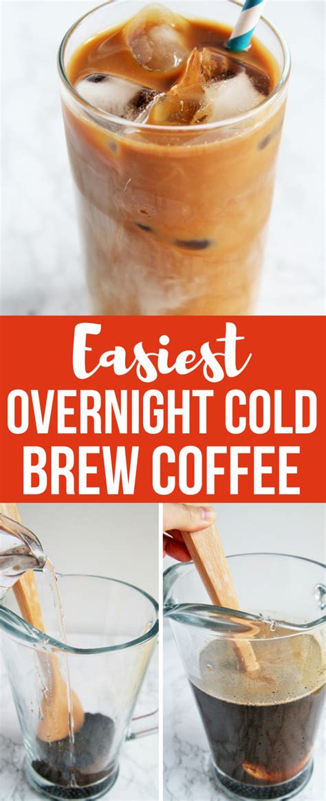 Overnight Cold Brewed Coffee Pinterest The Tasty Bite