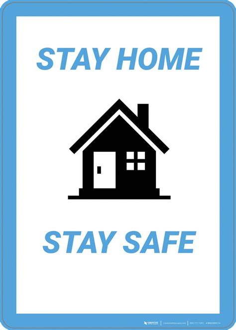 Stay Homes Stay Safe Wall Sign Creative Safety Supply