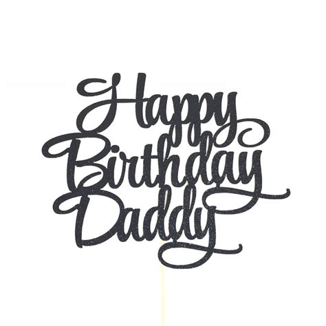 Happy Birthday Daddy Cake Topper Father Birthday Cake Topper Etsy