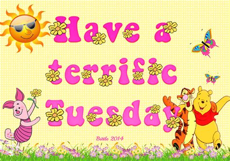 Have A Terrific Tuesday Pictures Photos And Images For Facebook