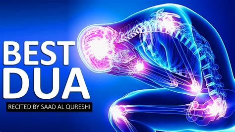 Powerful Dua To Cure Pain Diseasessickness And Illness Prayer For A