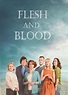 Flesh and Blood (Miniserie de TV) (2020) - FilmAffinity