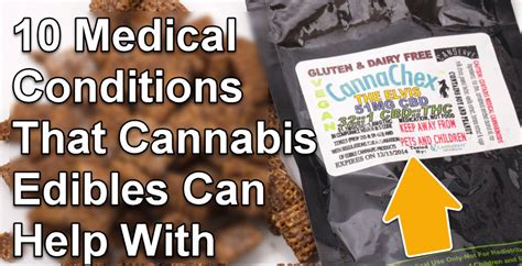 10 Medical Conditions That Cannabis Edibles Can Help With