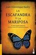 LA ESCAFANDRA Y LA MARIPOSA. JEAN-DOMINIQUE BAUBY. Libro en papel ...