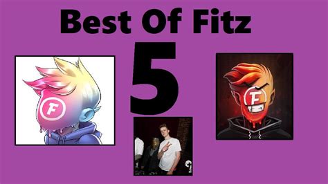 Best Of Fitz 5 Youtube